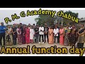 Annual Day Function P M G Academy Chabua