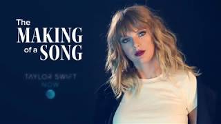 Taylor Swift NOW: The Making Of A Song (Don&#39;t Blame Me)