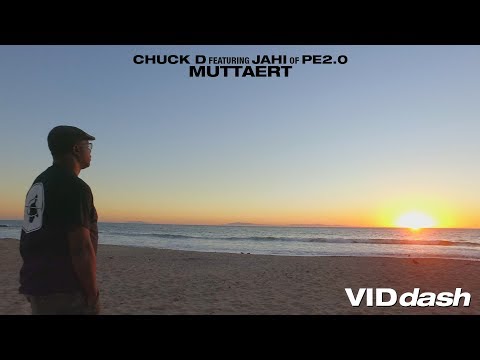 VIDdash - muttaERT by CHUCK D featuring JAHI of PE2.0