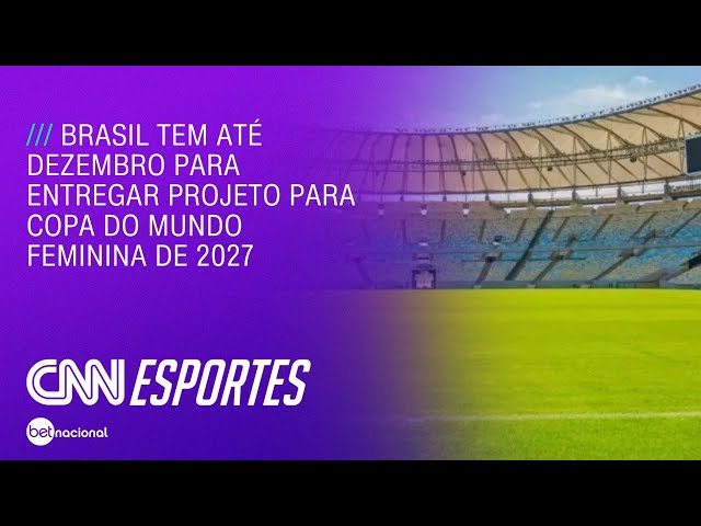 Junto ao Rio, CBF quer sediar a Copa do Mundo Feminina de 2027