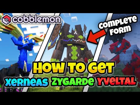 How to Get Zygarde, Xerneas & Yveltal in Cobblemon (Complete Form Guide!)