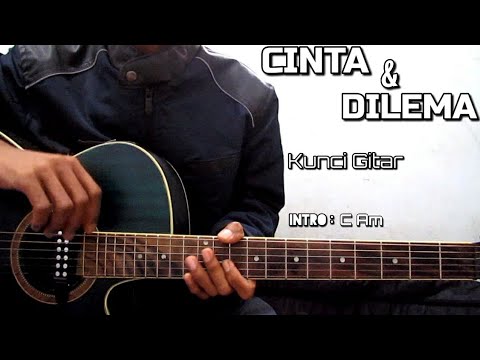 (KUNCI GITAR) CINTA DAN DILEMA - TASYA ROSMALA | By Tokey tky