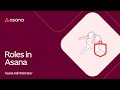 How To Determine Access Roles In Asana For Admins