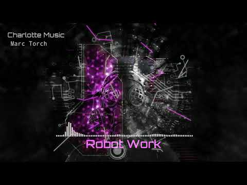 Robot Work by Marc Torch