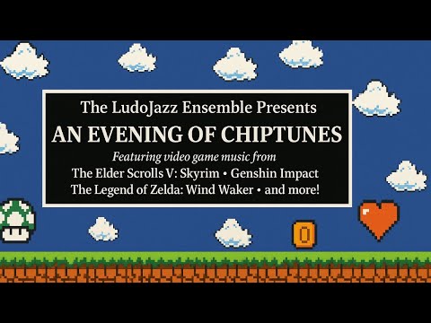 A Night of “Chiptunes” - The Jazz Video Game Medley arr. Carlos Eiene