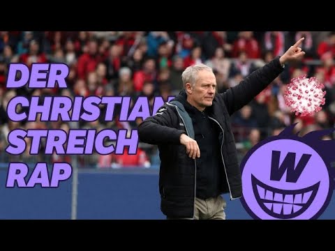 Der Christian Streich Rap