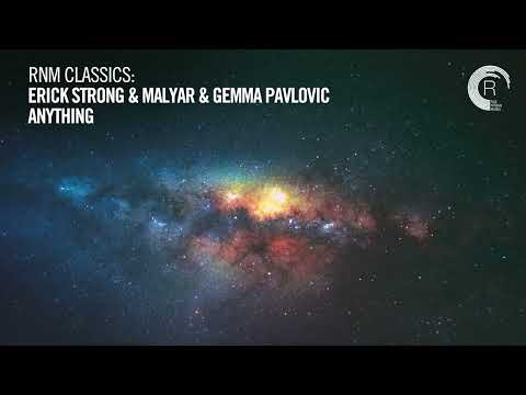 Erick Strong & MalYar & Gemma Pavlovic - Anything [RNM CLASSICS]