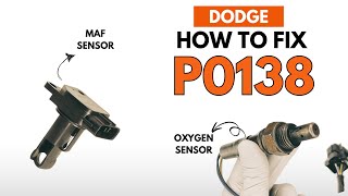 Dodge : How to Fix P0138 Engine Code Complete with 2 methods