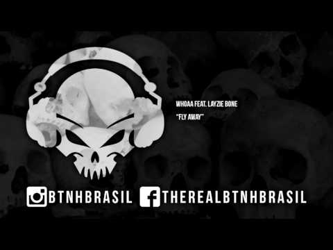 Whoaa feat. Layzie Bone - Fly Away