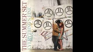 10. The Summer Set - Love To You, Everything&#39;s Fine [HD] - Audio