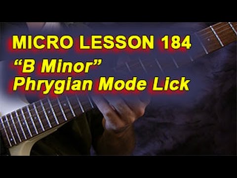 Micro Lesson 184: "B Minor" Phrygian Mode Lick