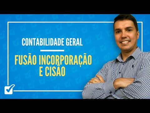 16.07. Aula de Combinação de negócios, fusão, incorporação e cisão (Contabilidade Geral)