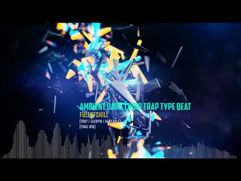 Ambient Dark Choir Trap Type Beat [prod. FullOfSkill] | Hip Hop Instrumental | Trap Beat 2021