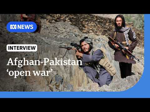 Fighting intensifies in Pakistan-Afghanistan 'open war' | The World | ABC NEWS