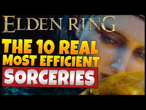 The Top 10 ACTUAL Most Efficient Sorceries In Elden Ring