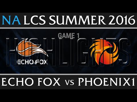 Echo Fox vs Phoenix1 Game 1 Highlights - NA LCS Week 1 Summer 2016 - FOX vs P1 G1