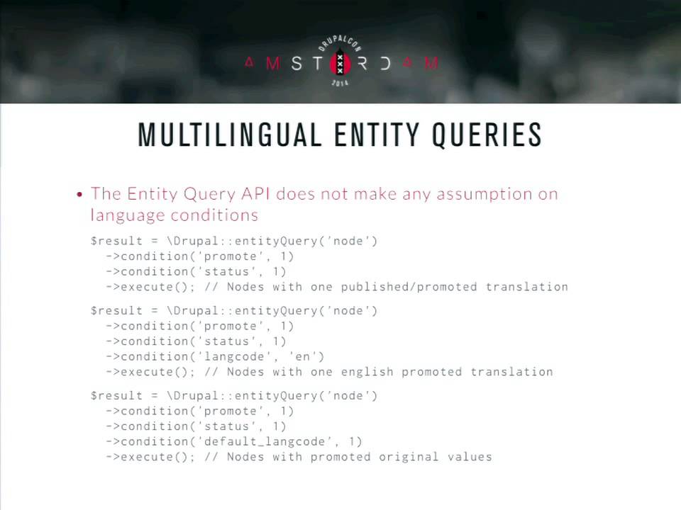 DrupalCon Amsterdam 2014: Multilingual Content in D8: a Highly Evolved Permutated API