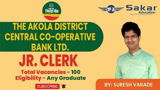 One More Opportunity || Akola District Central Cooperative Bank Ltd Recruitment of Jr.Clerk||