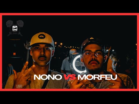 (DOIS MONSTROS DO DF! 💥🔥) NONO X MORFEU | 1° FASE | Regional BDT | Ceilândia DF |