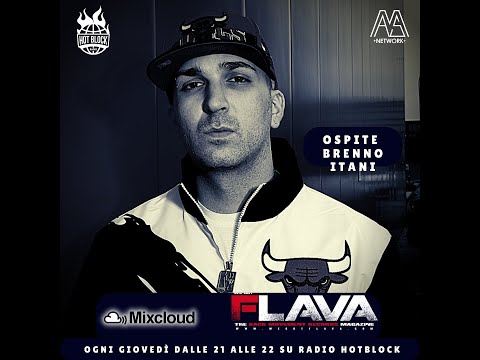 We got flava ospite Brenno Itani
