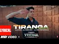 YODHA Tiranga Lyrics Sidharth Malhotra Raashii Khanna Tanishk Bagchi B Praak Manoj Muntashir