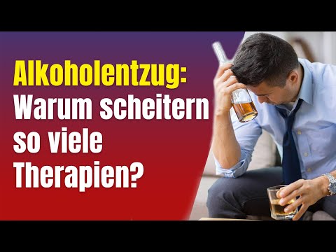 Alkoholentzug: Warum scheitern so viele Therapien