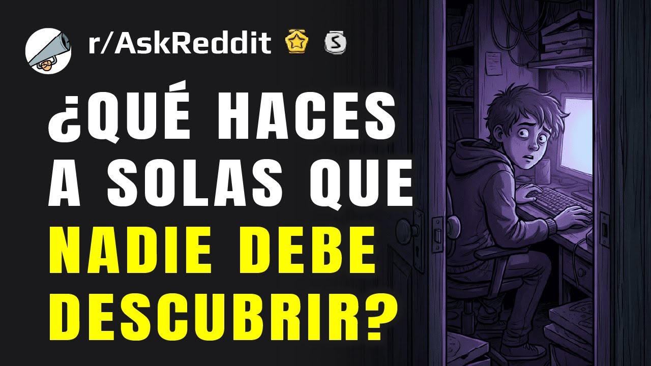 ¿Cuál es tu hábito más extraño que nunca has confesado a nadie?