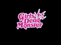 Girls Dead Monster All Song