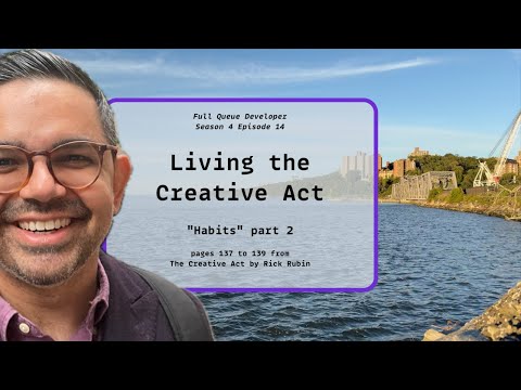 🌱 Living the Creative Act: "Habits" part 2 S4E14 thumbnail