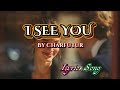 I SEE YOU By Charfutur Greatest Hits Beautifullyrics Ovesong