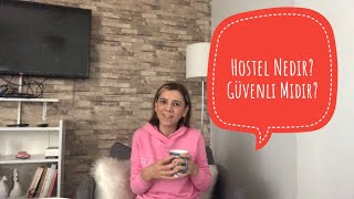 Hostel Nedir? Güvenli Midir?