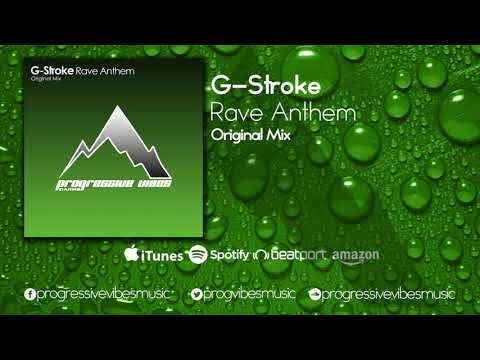 G-Stroke - Rave Anthem (Original Mix) [Progressive Vibes Dark - PVM102D]
