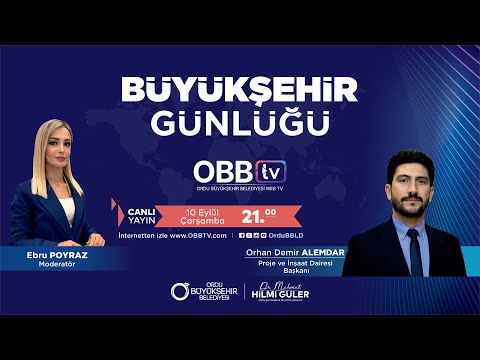 BÜYÜKŞEHİR GÜNLÜĞÜ - PROJE VE İNŞAAT DAİRESİ BAŞKANI - ORHAN DEMİR ALEMDAR - 10.09.2025