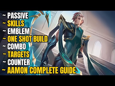 NEW HERO AAMON COMPLETE GUIDE ~ BEST BUILD,EMBLEM,SPELL,TIPS & TRICKS ~ AAMON MOBILE LEGENDS