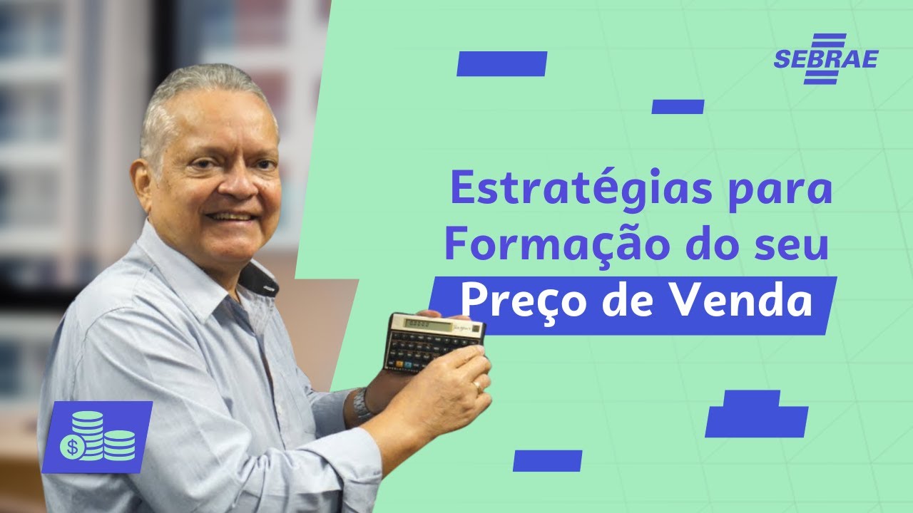 Estratégias para formação do seu preço de venda