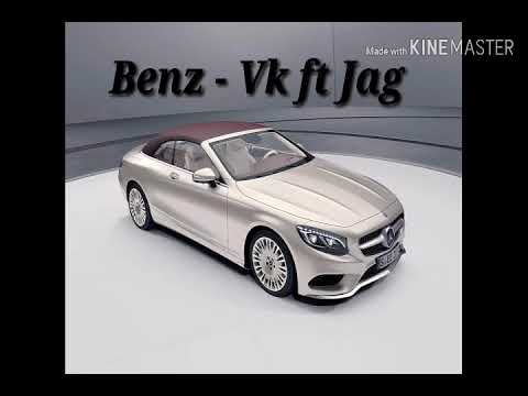Benz - Vk Mac Ft Jag - Lyric