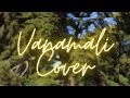 Vanamali Cheyi Thaaki Cover ️