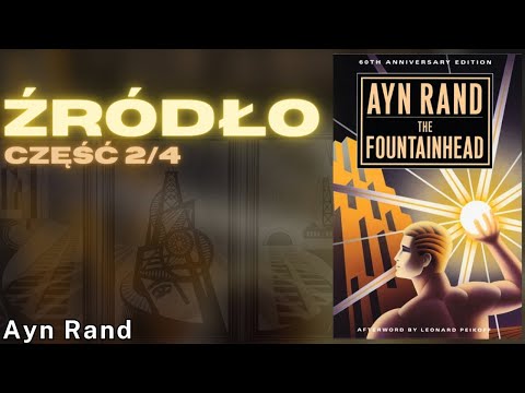 Źródło Część 2/4 - Ayn Rand Audiobook PL