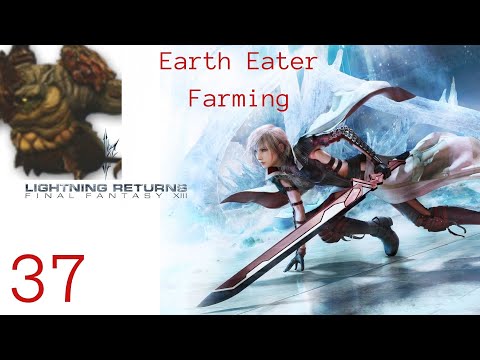 Lightning Returns FFXIII Part 37 - Ranulph`s Quest and Earth Eater Farming!