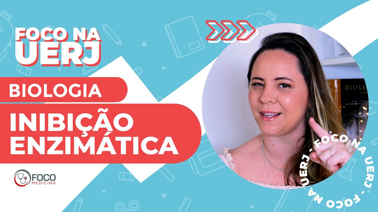 Inibição Enzimática - Foco na UERJ
