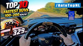 Top 10 // Fastest Suv's Ever 100-200 On Autotopnl