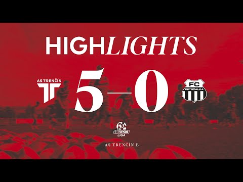 TIPOS III. LIGA | Highlights | AS Trenčín B - FC Petržalka B 5:0 (2:0)
