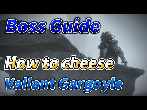 Elden Ring: Boss Guide - How to cheese Valiant Gargoyle