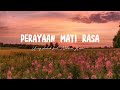 Perayaan Mati Rasa - Umay Shahab feat Natania Karin (Lirik) S.
