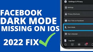 Fix Facebook Dark Mode Missing on IOS | How to enable Dark theme on Facebook app 2022