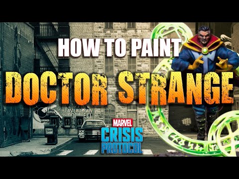 Sorastro's Marvel: Crisis Protocol Painting Guide Ep.13 Doctor Strange