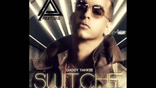 Daddy Yankee - Switchea