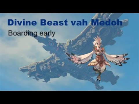 Boarding Divine Beast vah Medoh early | Legend of Zelda Breath of the Wild