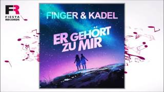 Finger & Kadel - Er gehört zu mir (Hörprobe)