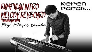 Download lagu Kompilasi Intro/Melody MEYCO TAMBA - Agave Musik mp3